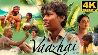 Vaazhai Full Movie in Tamil 2024  Mari Selvaraj  Kalaiyarasan  Nikhila Vimal  Vaazhai Review [upl. by Feltie]