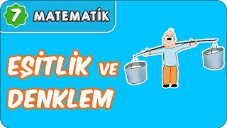 Eşitlik ve Denklem  7 Sınıf Matematik evokul Kampı [upl. by Earl]