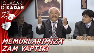 Zam Miktarı  Olacak O Kadar [upl. by Carew957]