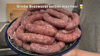 Grobe Bratwurst selber machen  Rezept und Anleitung [upl. by Leiuqeze]