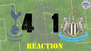 SPURS 4 1 NEWCASTLE  SPURS SMASH FOUR PAST MAGPIES  PRTV REACTION [upl. by Anoo257]