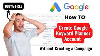 How to Create Google Keyword Planner Account I Google Ad Account 2024 I Setup Google Keyword Planner [upl. by Ydnic]