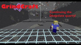 GrindCraft 025 Deepslate quarry mining [upl. by Aihgn929]