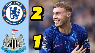 Chelsea vs Newcastle 21 highlights 20242025 [upl. by Pizor]