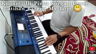 Latihan Bersama Istri Song Kunanti di Pintu Surga Cover  Dangdut Casio [upl. by Doubler293]