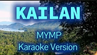 KAILAN MYMP  Karaoke Version [upl. by Wj994]