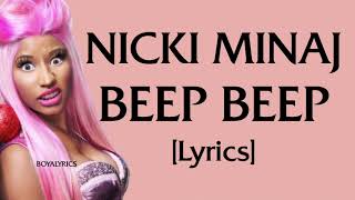 Nicki Minaj  BEEP BEEP Lyrics beepbeep i dont even know you isthat beef pf2 [upl. by Bertolde187]