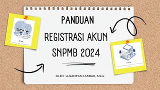 Panduan Pembuatan Akun SNPMB Sekolah dan Siswa 2024 [upl. by Iron]