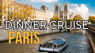 Gorgeous Seine River Dinner Cruise on Bateaux Parisiens [upl. by Ennairek]