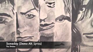 Someday Demo Alt Lyrics  The Strokes [upl. by Acirrej261]