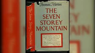 The Seven Storey Mountain  by Thomas Merton full audiobook [upl. by Huckaby567]