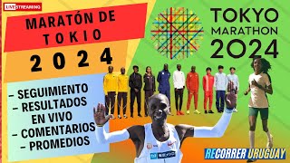 Maratón Tokio 2024 con Eliud Kipchoge y Sifan Hassan Sáb 23  21h UruArg 9h Japón Tokyo Marathon [upl. by Nobell]