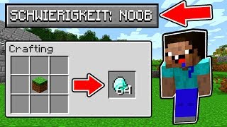 NOOB SCHWIERIGKEIT IN MINECRAFT [upl. by Eelarual]