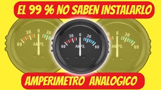 COMO INSTALAR UN AMPERIMETRO ANALOGICO [upl. by Buckley]