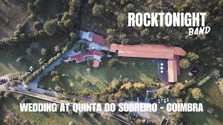 WEDDING JEANINAampPEDRO  QUINTA DO SOBREIRO  Rocktonight Band [upl. by Sluiter]