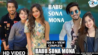 Babu Shona Mona  Official Video  Janat Zubair  MR Faisu  Ayan Zubair  New Hindi Song Video 2023 [upl. by Notgnirrac62]