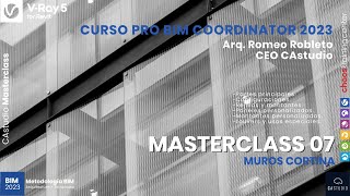 CURSO REVIT 2023 BIM  COORDINATOR  MASTERCLASS 07  MUROS CORTINA [upl. by Dania999]