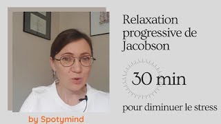 Relaxation progressive Jacobson contre anxiété stress post covid [upl. by Cherise]