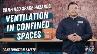 Confined Space Hazards Construction Ventilation in Confined Spaces  Construction Safety 2022 [upl. by Rodmun]