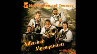 Villacher Alpenquintett  Das Lustige Fluegelhorn [upl. by Pedersen340]