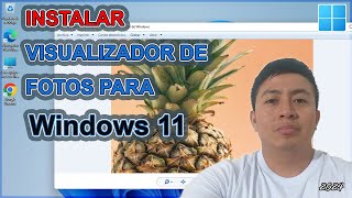 📷Instalar VISUALIZADOR DE FOTOS para Windows 11 💻🤳 [upl. by Janna]