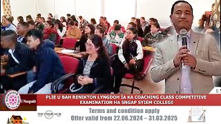 PLIE U BAH RENIKTON LYNGDOH ÏA KA COACHING CLASS COMPETITIVE EXAMINATION HA SNGAP SYIEM COLLEGE [upl. by Maxentia]