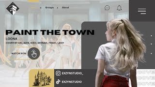 LOONA  PAINT THE TOWN  COVER BY ABI AVIN NIKO KEENAN HENDI LASIY [upl. by Verneuil]