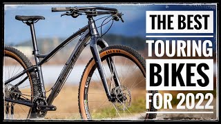 The 13 BEST Touring Bikes For 2022 [upl. by Eiznikam]