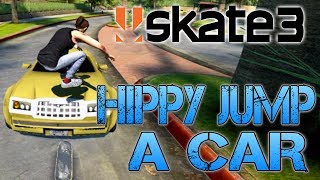 Skate 3  Part 6  HIPPY JUMP A CAR  BETTYS NEW FRIENDS [upl. by Janyte57]