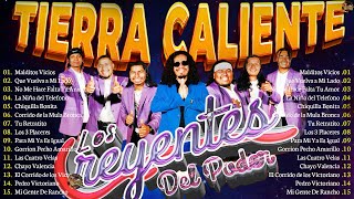 Los Creyentes Del Poder Mix Éxitos 💥 Las Mejores 20 Canciones de Tierra Cali🎵 Puro Tierra Caliente [upl. by Nilrak397]