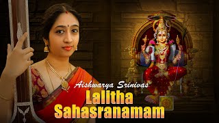 Lalitha Sahasranamam Stotram with Lyrics  Aishwarya Srinivas [upl. by Ash640]