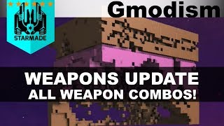 StarMade  WEAPONS UPDATE All Weapon Combos Weapon Types [upl. by Jonell]