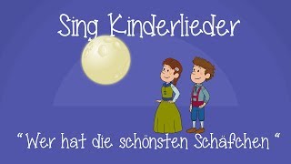 Wer hat die schönsten Schäfchen  Schlaflieder zum Mitsingen  Sing Kinderlieder [upl. by Eanwahs]