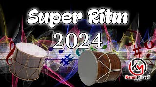 Super Ritm 2024 kamilmirzelimusic [upl. by Anilet]