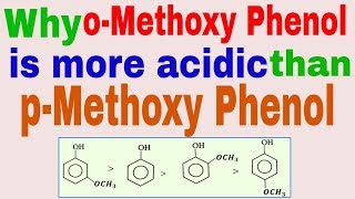 Acidity order of methoxy substituted phenol Why omethoxy phenol is more acidic than pmethoxy phe [upl. by Dreeda496]