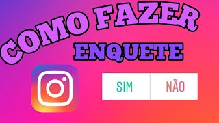 COMO CRIAR ENQUETE NO INSTAGRAM [upl. by Ennirak]