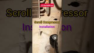 Installation of scroll compressor  teacheverythings [upl. by Yknip]