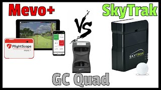 Mevo vs SkyTrak vs GC Quad  The Battle of the Launch Monitors [upl. by Esalb258]