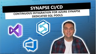 Synapse CICD Continuous Integration for Azure Synapse Dedicated SQL Pools [upl. by Ylen]