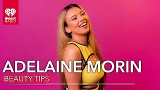 Adelaine Morin Gives Us Her Best Beauty Tips [upl. by Ettedo]