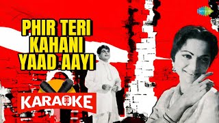 Phir Teri Kahani Yaad Aayi  Karaoke With Lyrics  Lata Mangeshkar  Old Hindi Karaoke Song [upl. by Luis837]