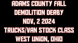 Adams County Ohio Fall Nov 2 2024 Truck Van Stock Class [upl. by Illil997]