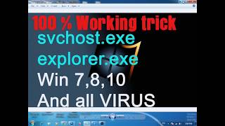 Remove svchostexe explorerexe and all viruses 100 Working in any windows opreting system [upl. by Cirda]