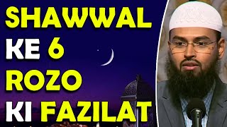 Shawwal Ke 6 Roze  Sharfozi Rozo Ki Kya Fazilat Hai By AdvFaizSyedOfficial [upl. by Kisung]