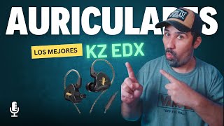 AURICULARES KZ EDX In Ear los Más Cómodos del Mercado para 2024 [upl. by Gunilla]