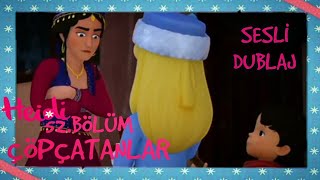 Heidi  52Bölüm  Çöpçatanlar Türkçe Dublaj HD BÖLÜM 52 [upl. by Neved]