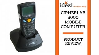 CipherLab 8000  Mobile Computer  Idezi quotID Made Easyquot [upl. by Analiese]