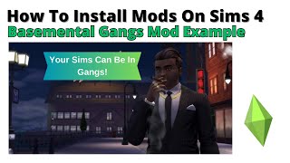 How To Install Basemental Gangs Mod For Sims 4  2024 [upl. by Adyol388]