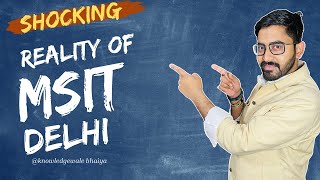 MSIT Delhi for CSE an Honest Review🔥High Placements😡 Top IPU engineering College in Delhi [upl. by Magnum]