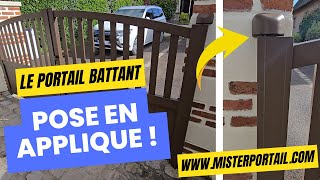 La pose dun portail battant aluminium en APPLIQUE ❗️ 👍 [upl. by Eberto931]